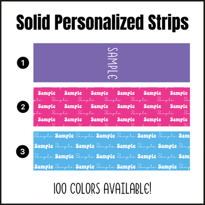 Solid Personalized Bow Strips